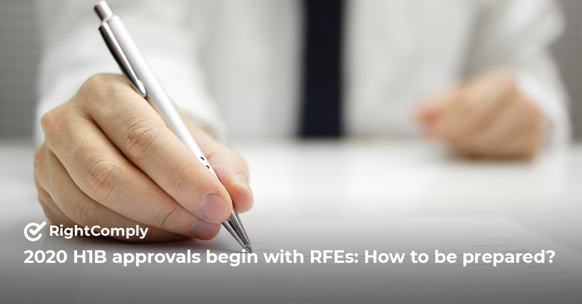 2020 H1B approvals begin with RFEs: How to be prepared?