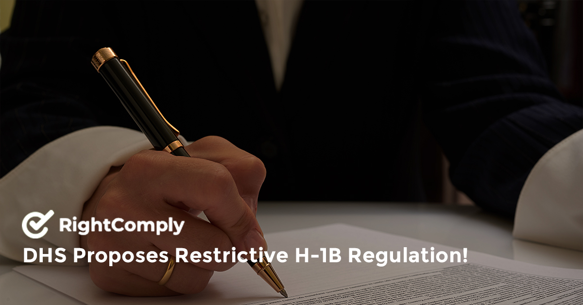 DHS Proposes Restrictive H-1B Regulation!