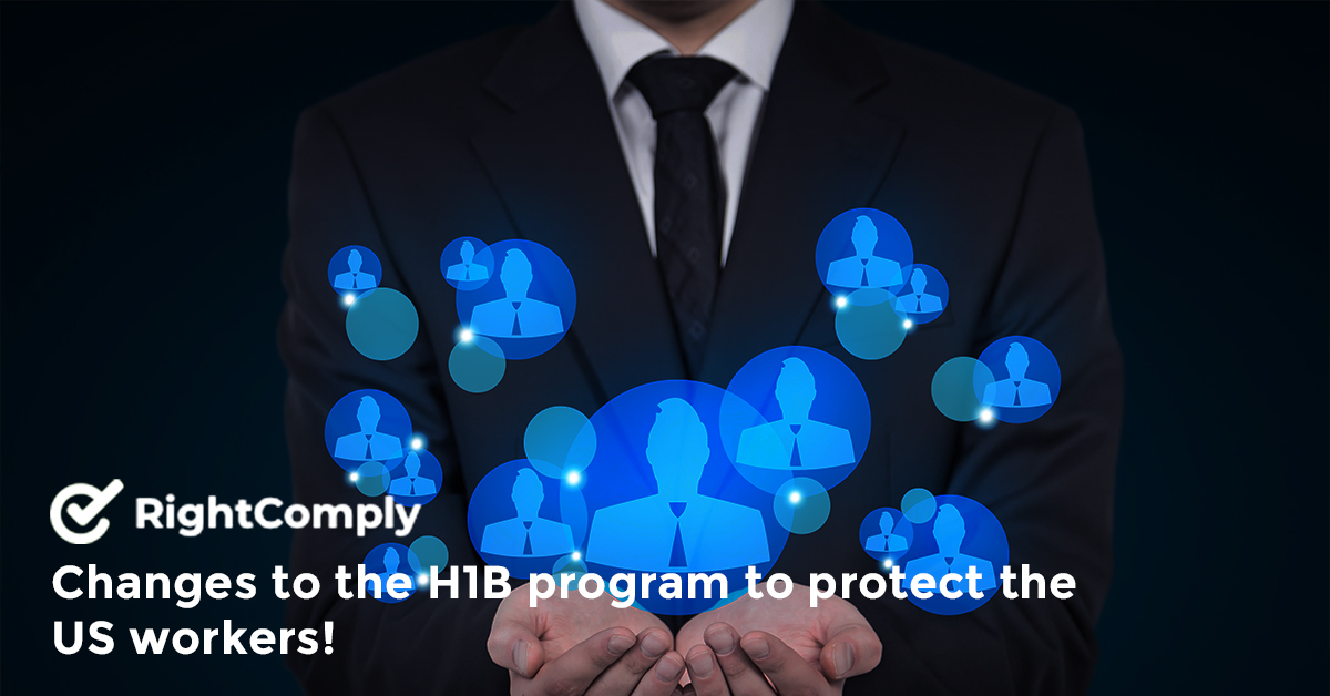 Changes to the H1B program to protect the US workers!