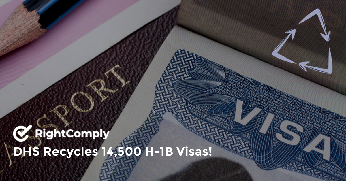 DHS Recycles 14,500 H-1B Visas!