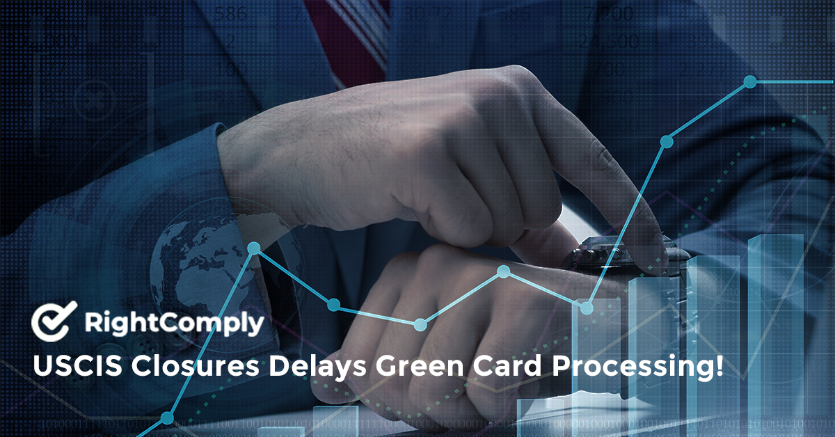 USCIS Closures Delays Green Card Processing!